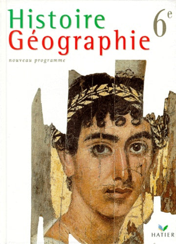 Histoire Géographie, 6e, édition 2000