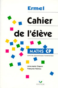 Maths CP. Cahier de l'élève