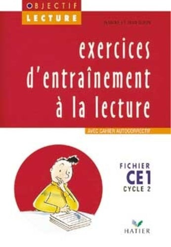 Objectif lecture - Exercices d'entraînement à la lecture CE1