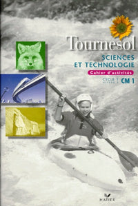 Sciences et technologie CM1 Cycle 3 Niveau 2. Cahier d'activités