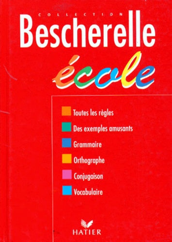 Bescherelle : Ecole , édition 97
