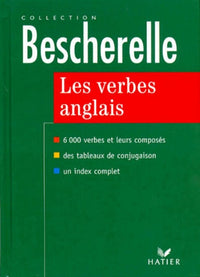 Les verbes anglais 6000 verbes et leurs composés, édition 97
