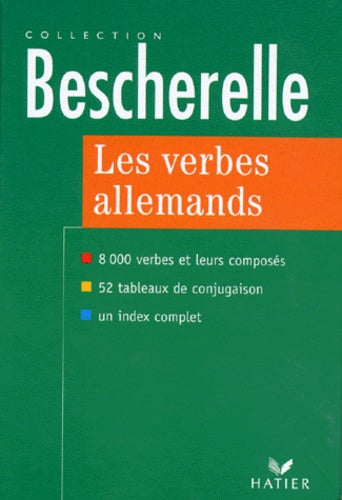 Les verbes allemands 8000 verbes et leurs composés, édition 97