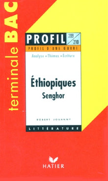 Profil d'une oeuvre : Ethiopiques, Senghor