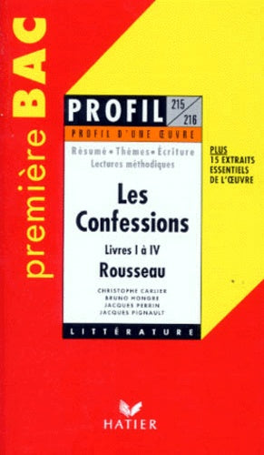 Profil d'une oeuvre : Les confessions, Rousseau : livres I à IV