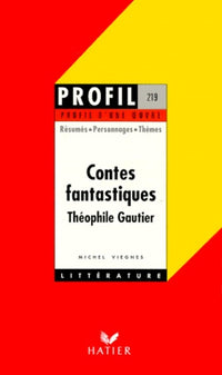 Profil d'une oeuvre : Contes fantastiques, Gautier