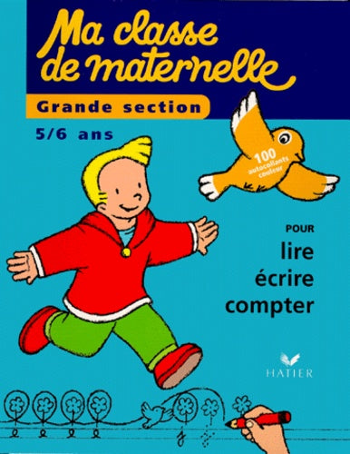 Ma classe de maternelle, grande section, 5/6 ans