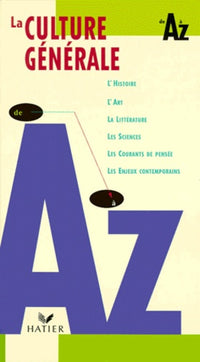 La culture générale de A à Z