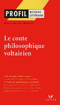 Le Conte Philosophique Voltairien. Candide, L'Ingenu, Micromegas, Zadig