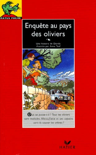 Enquête au pays des oliviers