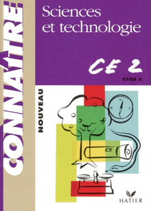 Connaître - Sciences et Technologie CE2