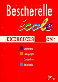 Bescherelle : cahier cours moyen 1re année, exercices