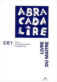Abracadalire : Livre du maître, CE1