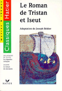 Le roman de Tristan et Iseult : les légendes celtiques