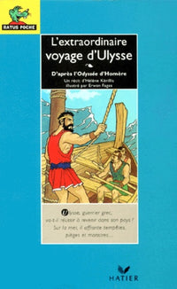 L'extraordinaire voyage d'Ulysse: D'après l'Odyssée d'Homère