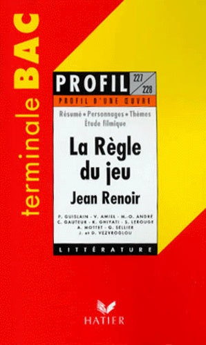 Profil d'une oeuvre : La règle du jeu, Jean Renoir