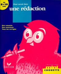 Français : pour savoir faire une rédaction