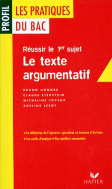Les pratiques du Bac : le texte argumentatif
