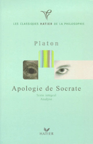 Les intégrales de Philo - Platon, Apologie de Socrate