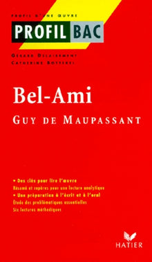 Profil - Maupassant (Guy de) : Bel-Ami