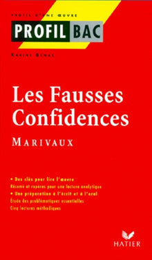 Profil d'une oeuvre : Les fausses confidences