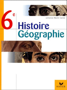 Histoire Géographie, 6e, édition 2000