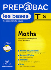 Les Bases, Terminale S : Maths