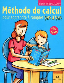 Pas à pas : Méthode de calcul pour apprendre à compter pas à pas