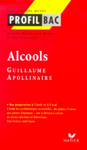 Alcools : Guillaume Apollinaire