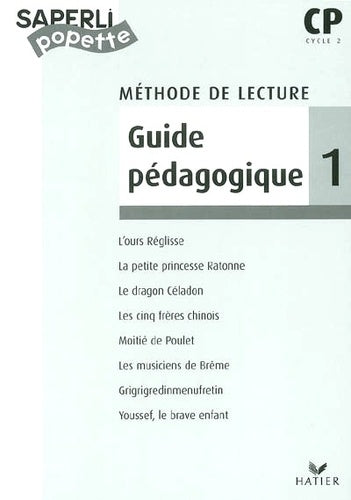 Saperlipopette : Lecture, CP, tome 1 : 1er et 2ème trimestre (Manuel du professeur)