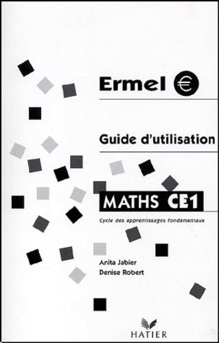 Ermel Maths CE1 : Guide utilisation 2001