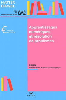 Apprentissages numériques et résolution de problèmes au CM2, édition 2001