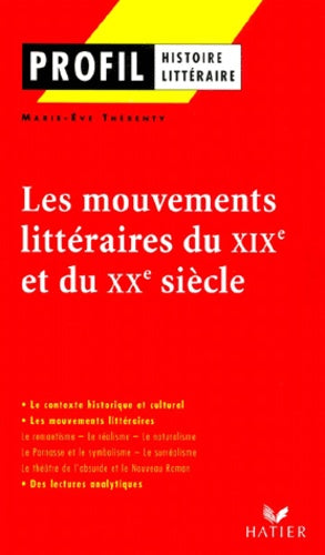 Les mouvements littéraires du XIXe et du XXe siècle