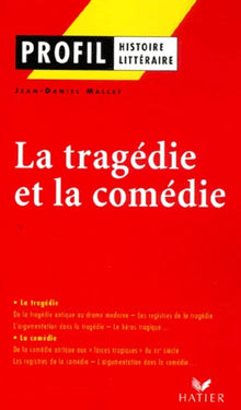La Tragedie Et La Comedie