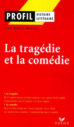 La Tragedie Et La Comedie