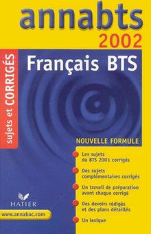 Francais Bts. Sujets Et Corriges 2002