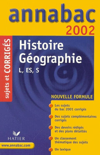 Histoire - Géographie : L, ES, S (sujets et corrigés)