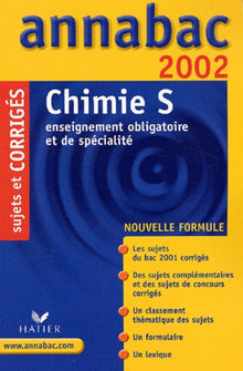 Chimie S. Sujets Et Corriges 2002