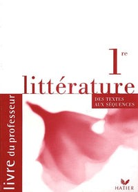 Littérature première, tome 1 : Livre du maître