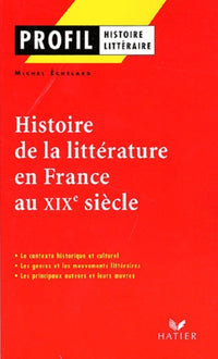 Profil d'une oeuvre : Histoire de la littérature au 19e siècle