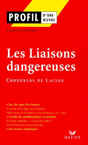 Profil d'une oeuvre : Les liaisons dangereuses