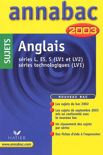 Anglais : Séries L - ES - S (LV1 et LV2) - Séries technologiques (LV1), sujets 2003