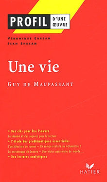 Maupassant : Une vie