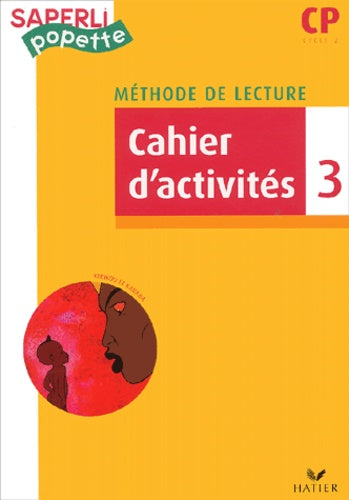 Saperlipopette : Cahier d'activités, tome 3 : CP