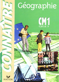 Connaître : Géographie, CM1