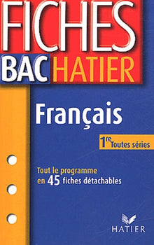 Fiches Bac Hatier : Français 1ère, toutes séries