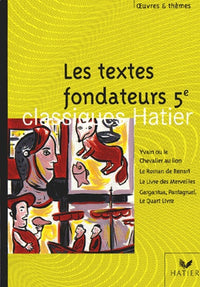 Textes fondateurs, 5e