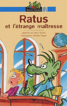 Ratus et l'Etrange maîtresse