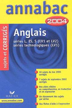 Annabac 2004 : Anglais (+ corrigés)