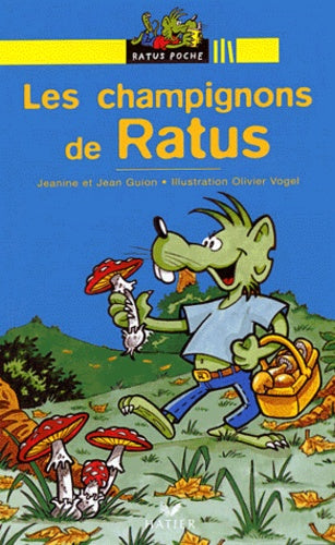 Les champignons de Ratus